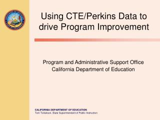 Using CTE/Perkins Data to drive Program Improvement