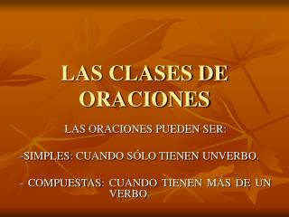 LAS CLASES DE ORACIONES