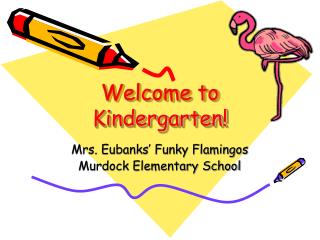 Welcome to Kindergarten!