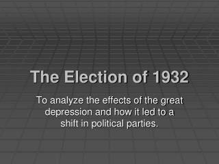 The Election of 1932