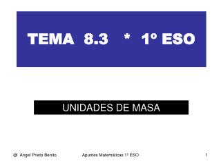 TEMA 8.3 * 1º ESO