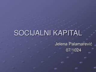 SOCIJALNI KAPITAL