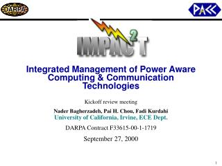 Integrated Management of Power Aware Computing &amp; Communication Technologies