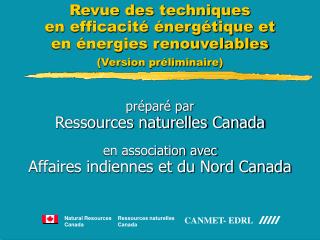 préparé par Ressources naturelles Canada en association avec Affaires indiennes et du Nord Canada