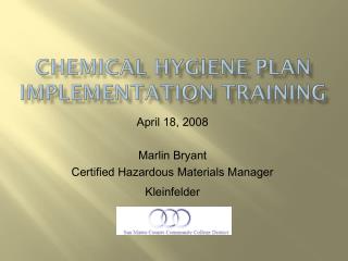 Chemical Hygiene Plan Implementation Training