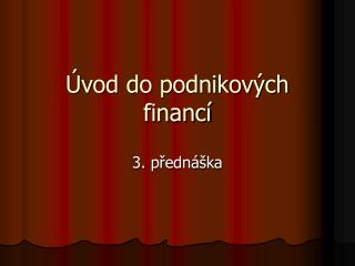 Úvod do podnikových financí
