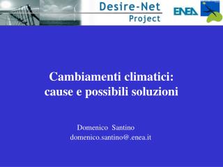 Cambiamenti climatici: cause e possibili soluzioni