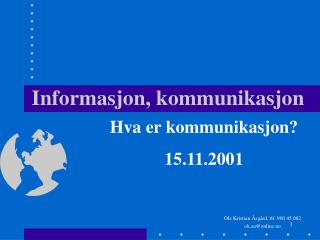 Informasjon, kommunikasjon