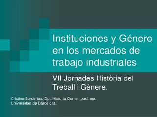 Instituciones y Género en los mercados de trabajo industriales