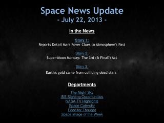 Space News Update - July 22, 2013 -