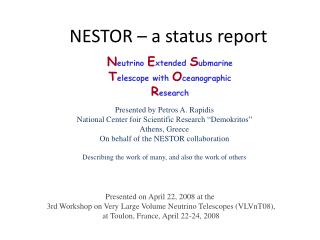 NESTOR – a status report