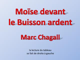 Moïse devant le Buisson ardent Marc Chagall