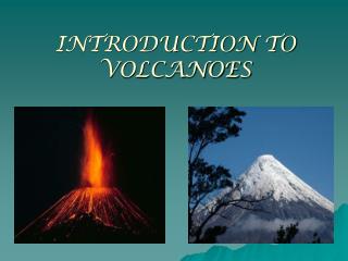 PPT - INTRODUCTION TO VOLCANOES PowerPoint Presentation, free download ...