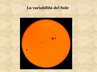 La variabilità del Sole