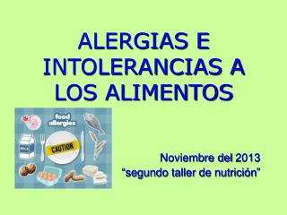 ALERGIAS E INTOLERANCIAS A LOS ALIMENTOS