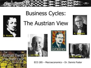 Business Cycles: The Austrian View