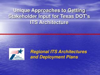 Regional ITS Architectures and Deployment Plans