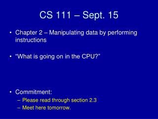 CS 111 – Sept. 15