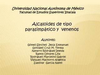 Universidad Nacional Autónoma de México Facultad de Estudios Superiores Iztacala