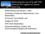 Optimizing the use of X and VNC protocols for support of remote observing