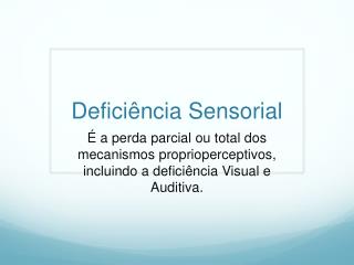 Deficiência Sensorial