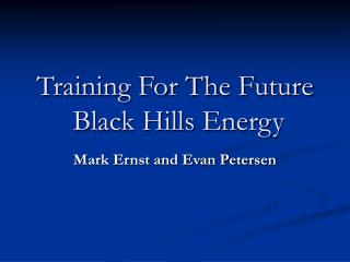 Training For The Future Black Hills Energy