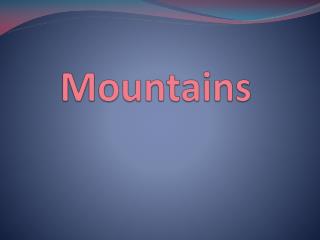 Mountains