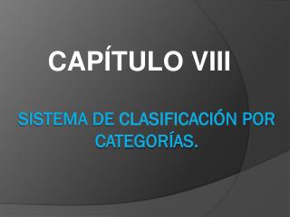 SISTEMA DE CLASIFICACIÓN POR CATEGORÍAS.