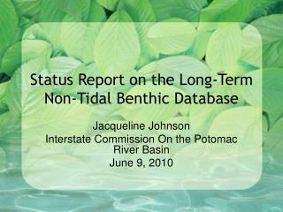 Status Report on the Long-Term Non-Tidal Benthic Database
