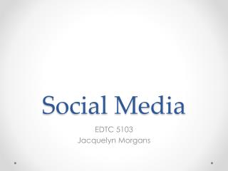 Social Media