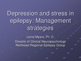 Depression and stress in epilepsy: Management strategies