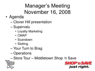 Managerâ€™s Meeting November 16, 2008