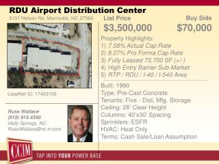 RDU Airport Distribution Center 5101 Nelson Rd, Morrisville, NC 27560