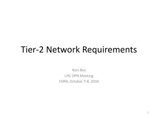 Tier-2 Network Requirements