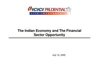 The Indian Economy and The Financial Sector Opportunity