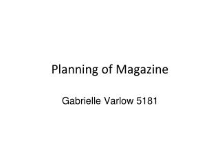 Planning of Magazine