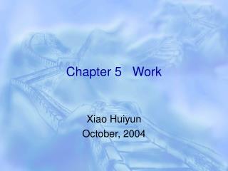 Chapter 5 Work