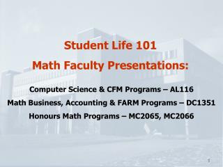 Student Life 101 Math Faculty Presentations: