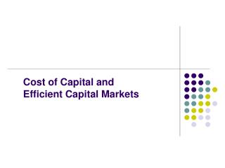 Cost of Capital and Efficient Capital Markets