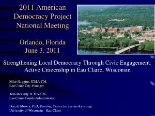 2011 American Democracy Project National Meeting Orlando, Florida June 3, 2011