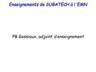 Enseignements de SUBATECH à l ’EMN