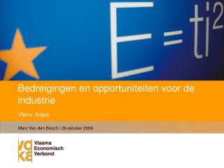 Bedreigingen en opportuniteiten voor de industrie