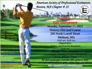 American Society of Professional Estimators Boston, MA Chapter # 25 Please join us for the