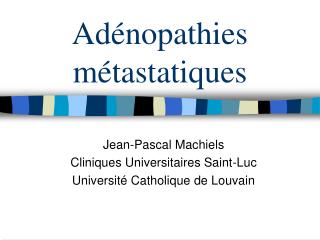 Adénopathies métastatiques