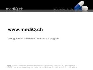 mediQ.ch User guide for the mediQ interaction program