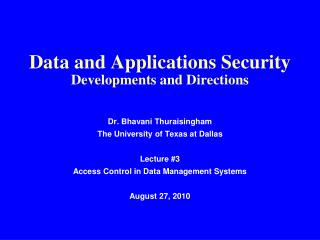 Data and Applications Security Developments and Directions