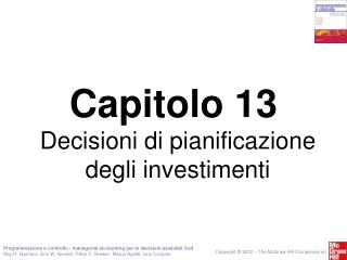 Decisioni di pianificazione degli investimenti