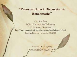 “Password Attack Discussion &amp; Benchmarks ”