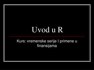 Uvod u R