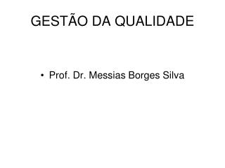 GESTÃO DA QUALIDADE